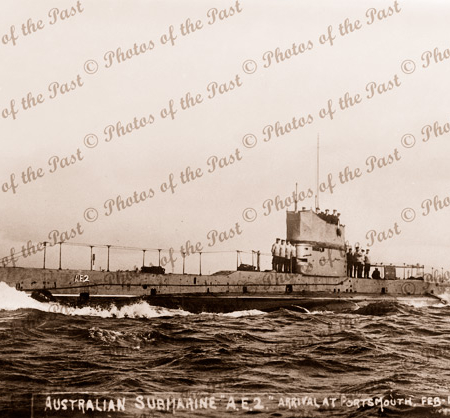Australian submarine AE2 17 Feb. Arriving Portsmouth, England. 1914. Sunk 30 April 1915